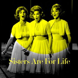 Album cover of Sisters Are for Life