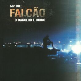 Album cover of Falcão o Bagulho É Doido