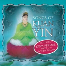 Album cover of Songs of Kuan Yin