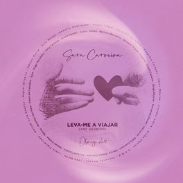 Album cover of Leva-Me a Viajar (Associação Sara Carreira Version)