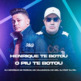 Album cover of Henrique Te Botou, O Piu Te Botou
