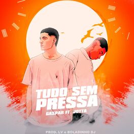 Album cover of Tudo Sem Pressa