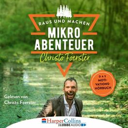 Album cover of Mikroabenteuer - Das Motivationsbuch (Ungekürzt)