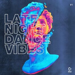 Album cover of Late Night Dance Vibes #1