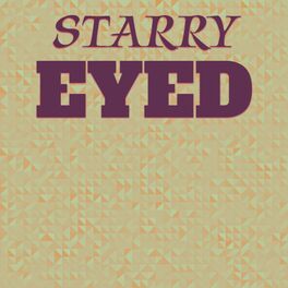 Album cover of Starry Eyed
