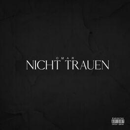 Album cover of NICHT TRAUEN