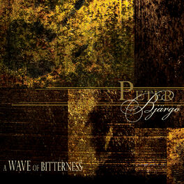 Album cover of A Wave of Bitterness