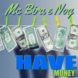 Album cover of Have Money (Single)