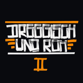 Album cover of Dreggisch und roh 2