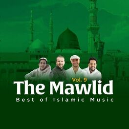 Album cover of The Mawlid: Best of Islamic Music, Vol. 9