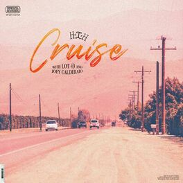 Album cover of Cruise (feat. Lot 49 & Joey Calderaio)