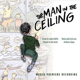 Album cover of The Man in the Ceiling (World Premiere Recording)