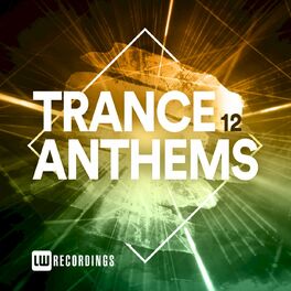 Album cover of Trance Anthems, Vol. 12