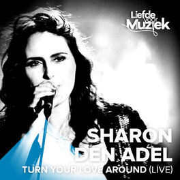 Album cover of Turn Your Love Around (Uit Liefde Voor Muziek) (Live)