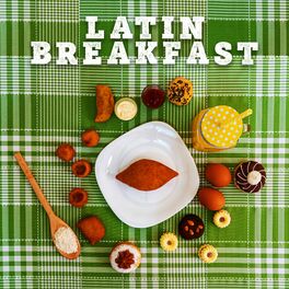 Album cover of Latin Breakfast: Morning Bossa Nova Mix