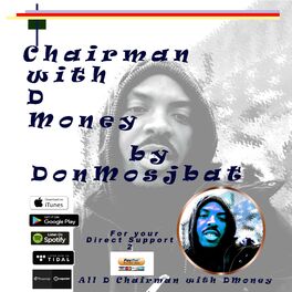 Album cover of Chairman With D Money
