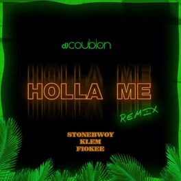 Album cover of Holla Me (Remix)