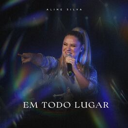 Album cover of Em Todo Lugar