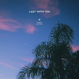 Album cover of Lazy with You
