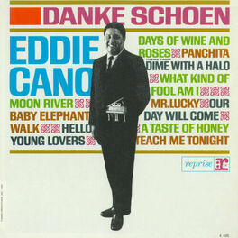 Eddie Cano Danke Schoen Letras Y Canciones Deezer