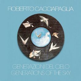 Album cover of Generazioni del cielo (Generations of the Sky) (Digitally Remastered at Abbey Road Studios, London 2000)