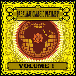 Album cover of Babalaje Classic Playlist, Vol. 1