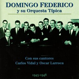 Album cover of Domingo Federico Y Su Orquesta Típica