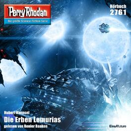 Album cover of Die Erben Lemurias - Perry Rhodan - Erstauflage 2761 (Ungekürzt)