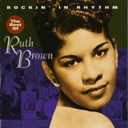 Album cover of Rockin' In Rhythm - The Best Of Ruth Brown