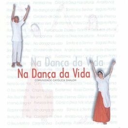 Album cover of Na Dança da Vida (Liturgia)