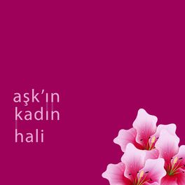 Album picture of Aşk'ın Kadın Hali