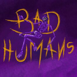 Album cover of Bad Humans