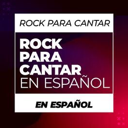 Album cover of Rock para cantar en español