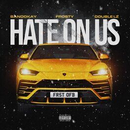 Album cover of Hate On Us (feat. OFB, Bandokay & Double Lz)