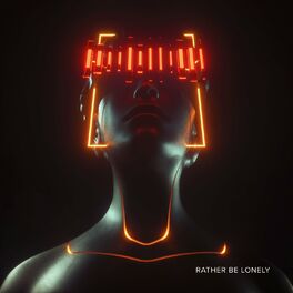 Album cover of Rather Be Lonely