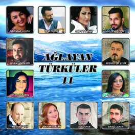 Album cover of Ağlayan Türküler, Vol. 11