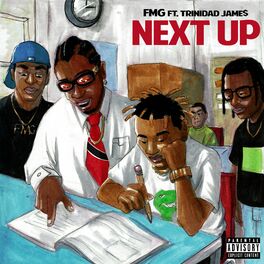 Album cover of Next Up (feat. Trinidad James)