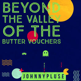 Album cover of Beyond The Valley of Butter Vouchers