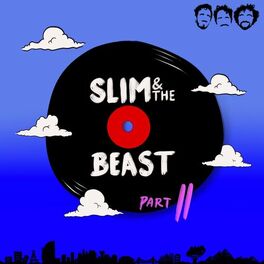 Album cover of Slim & The Beast Part II