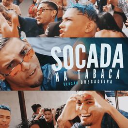 Album cover of Socada na Tabaca (Versão Bregadeira)