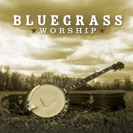 Album cover of Bluegrass Worship