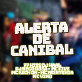 Album cover of Alerta de Canibal