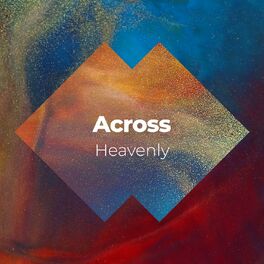 Album cover of Across Heavenly Dreams