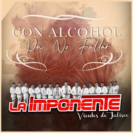 Album cover of Con Alcohol Pa No Fallar