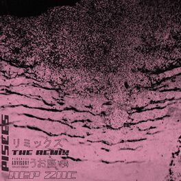 Album cover of Pisces (The Remix)