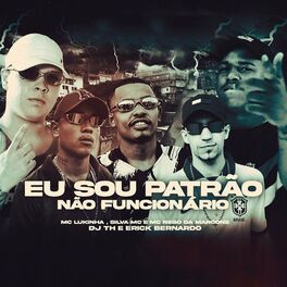 Album cover of Eu Sou Patrão Não Funcionário