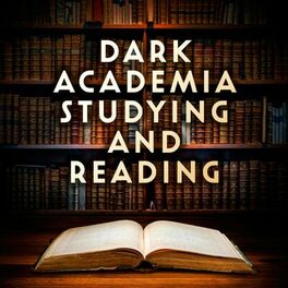 Album cover of Dark Academia Studying and Reading