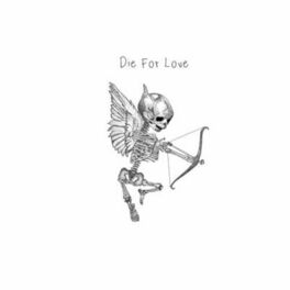 Album cover of Die For Love