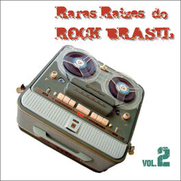 Album cover of Raras Raízes do Rock Brasil, Vol. 2