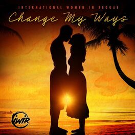 Album cover of Change My Ways (feat. Sly Dunbar & Sidney Mills)